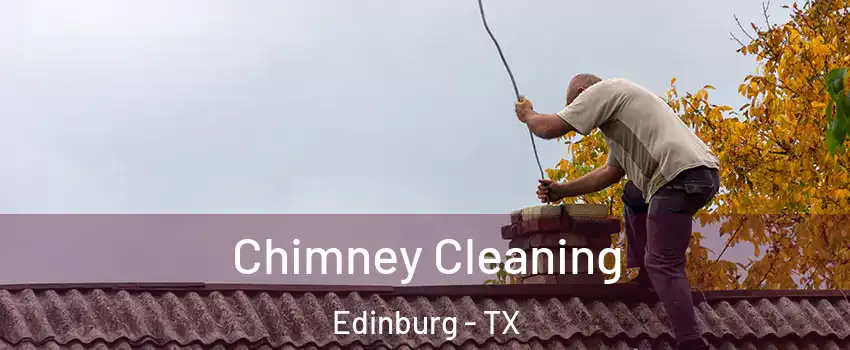  Chimney Cleaning Edinburg - TX