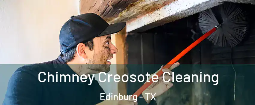  Chimney Creosote Cleaning Edinburg - TX