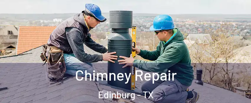  Chimney Repair Edinburg - TX