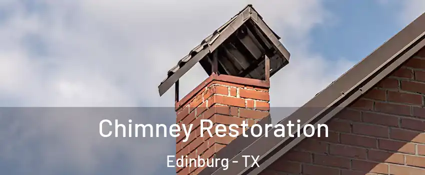  Chimney Restoration Edinburg - TX