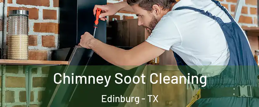  Chimney Soot Cleaning Edinburg - TX