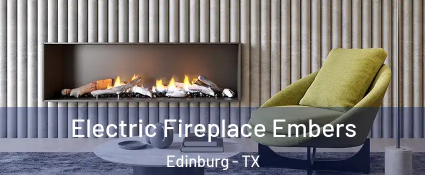  Electric Fireplace Embers Edinburg - TX
