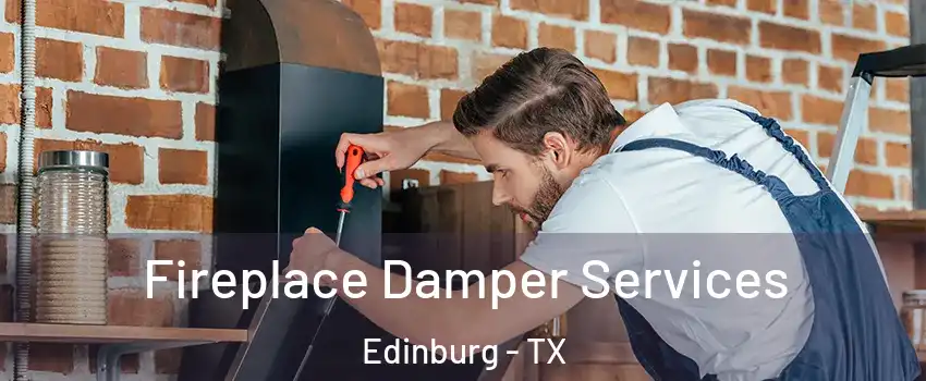  Fireplace Damper Services Edinburg - TX