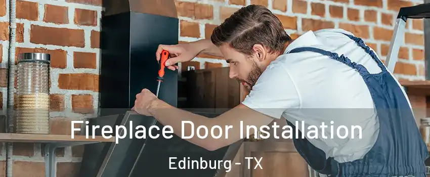  Fireplace Door Installation Edinburg - TX