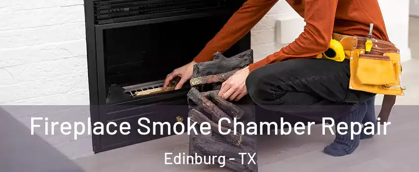  Fireplace Smoke Chamber Repair Edinburg - TX