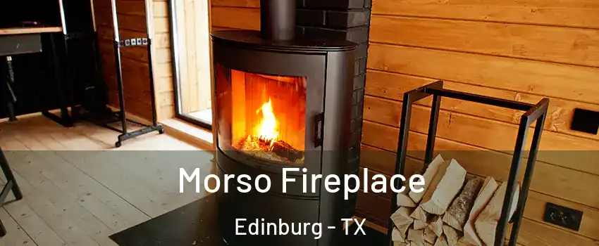  Morso Fireplace Edinburg - TX