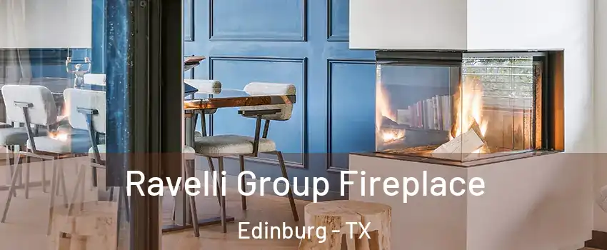  Ravelli Group Fireplace Edinburg - TX