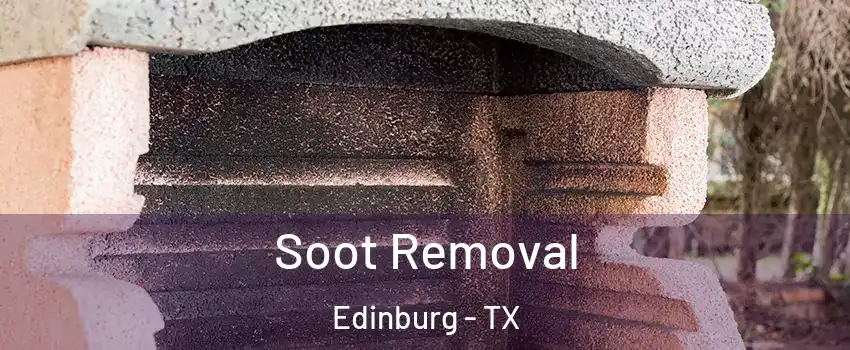  Soot Removal Edinburg - TX
